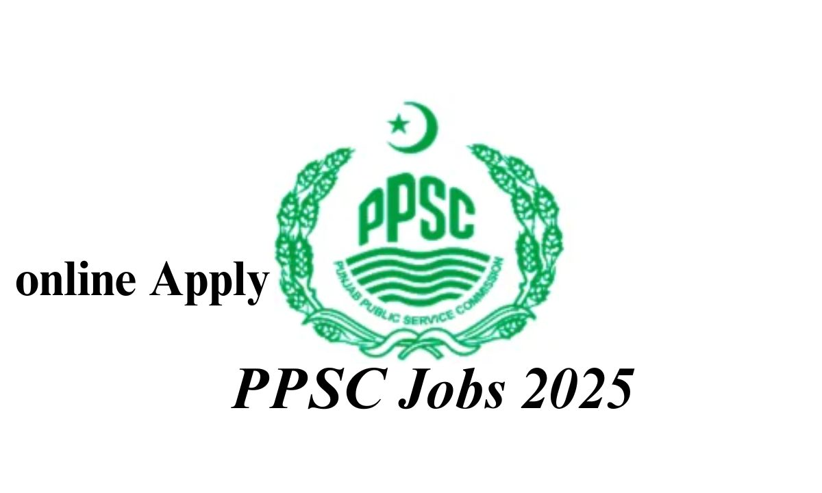 PPSC Jobs 2025 Pakistan – Apply Online for Latest Punjab Government Jobs