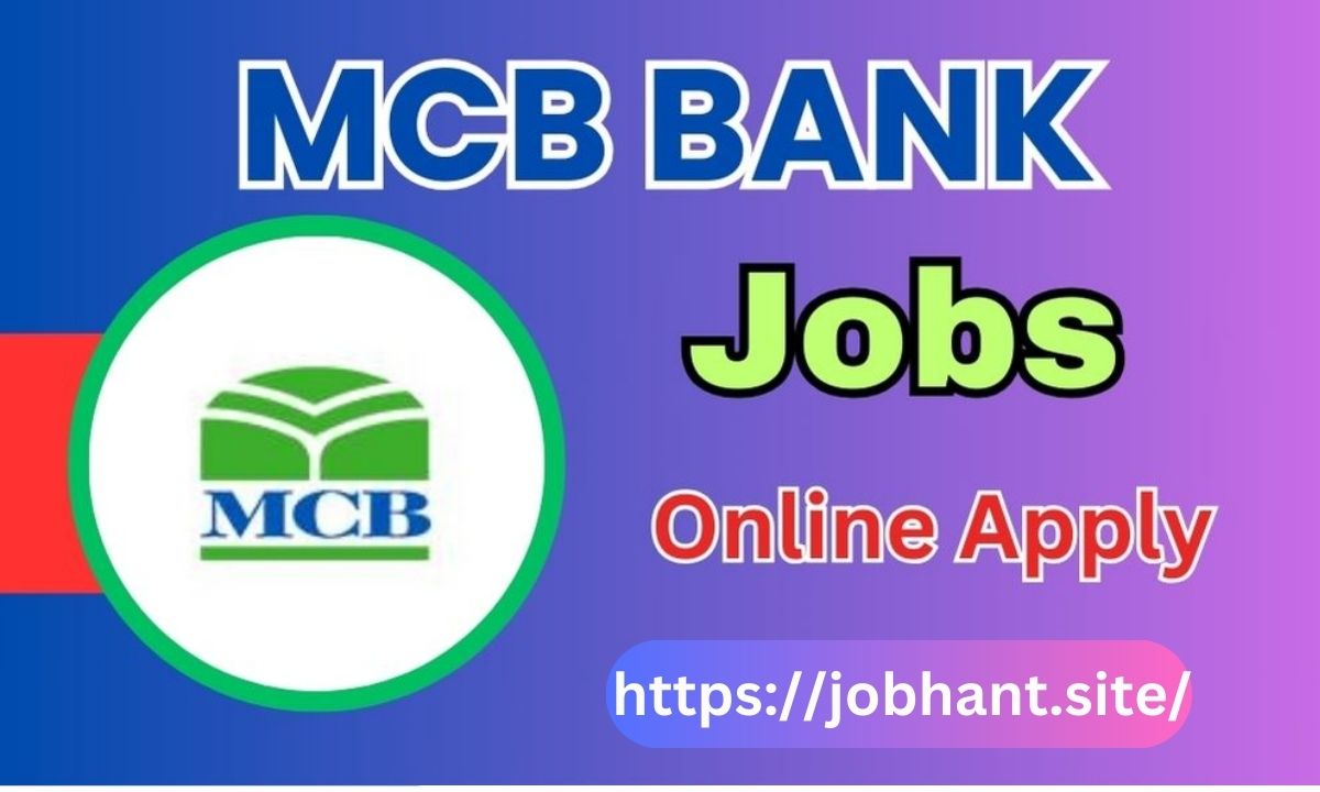 MCB Bank Jobs 2025 – Apply Online for the Best Career Opportunities