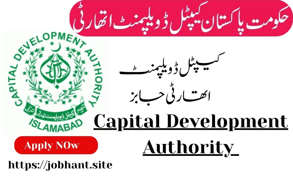 CDA Jobs in Islamabad, Pakistan 2025 – Latest Government Vacancies & Application Guide