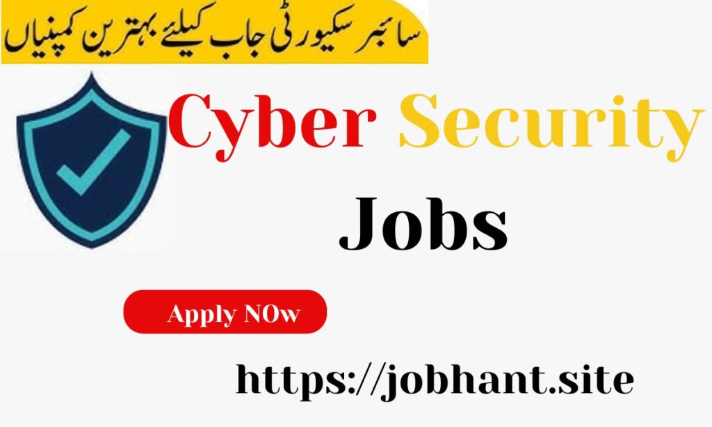 Cyber Security Jobs in Punjab, Pakistan 2025 – Latest Job Opportunities