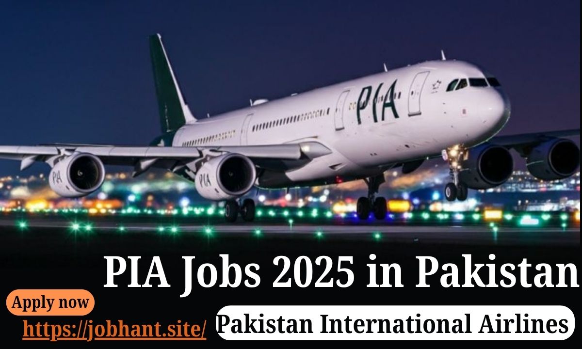 PIA Jobs 2025 – Apply Online for Latest Vacancies in Pakistan for Students"