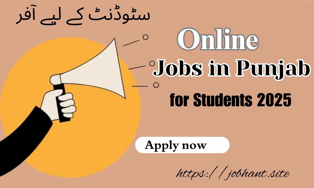 Online Jobs in Punjab, Pakistan for Students 2025 – Work from Home & Earn!