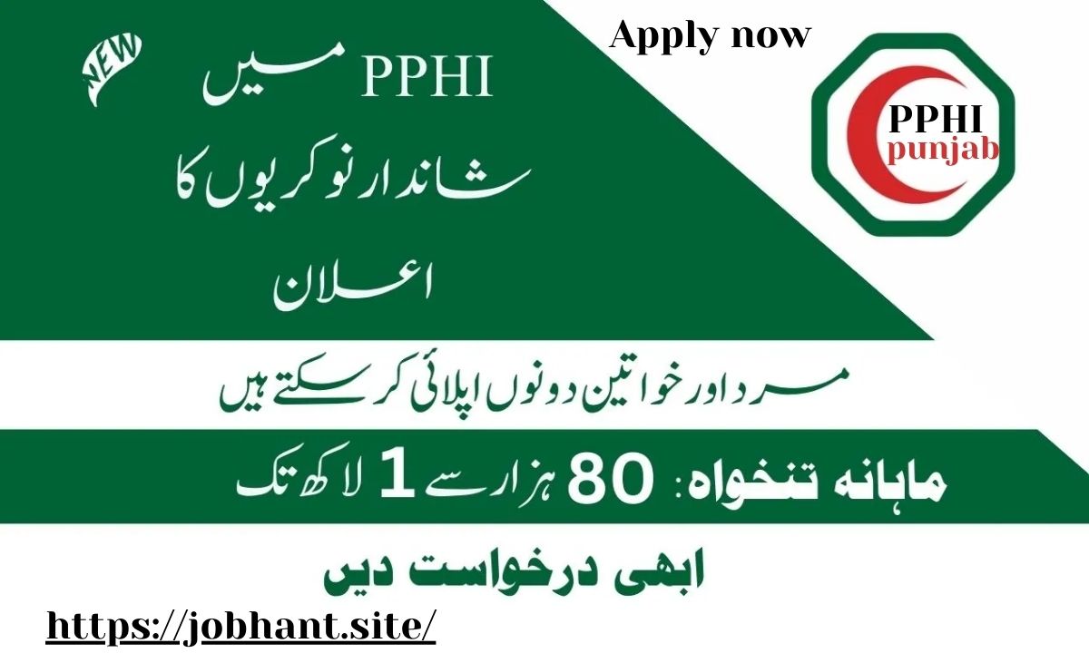 PPHI Jobs Punjab 2025 for Students Apply Now!