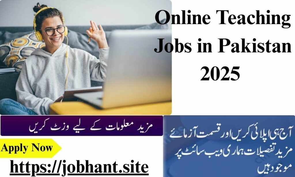 Online Teaching Jobs in Pakistan 2025 – Apply Online for Latest Vacancies