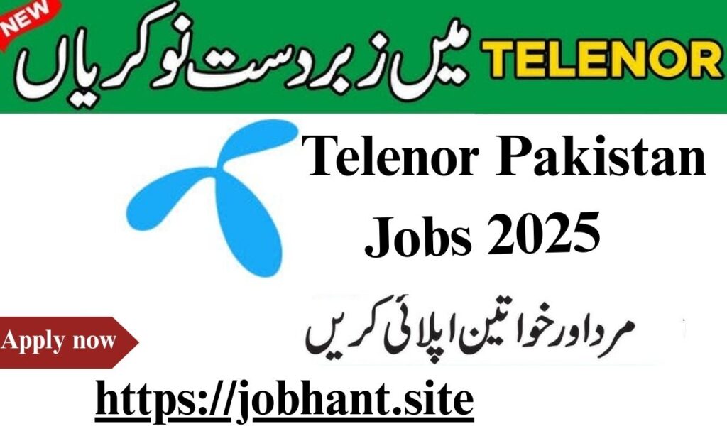 Telenor Pakistan Jobs 2025 - Apply Now Online for Latest Vacancies for Students