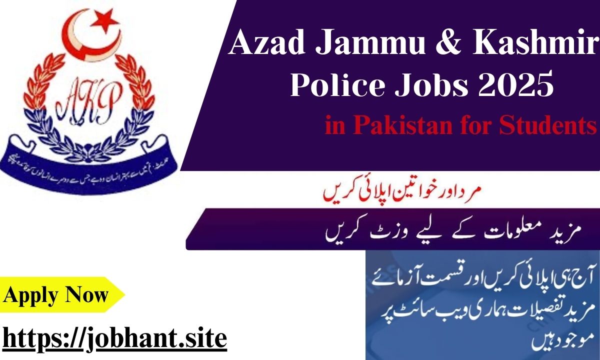 Azad Jammu & Kashmir Police Jobs 2025 – Apply Now for Latest Vacancies in Pakistan for Students