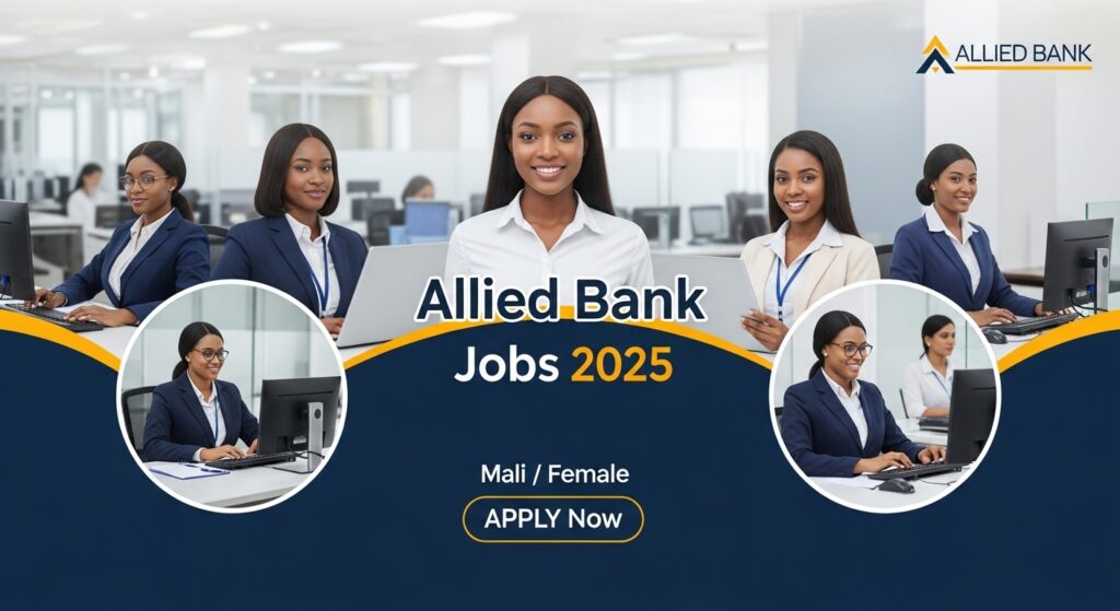 Allied Bank Jobs 2025 – Build a Rewarding Banking Career in Pakistan